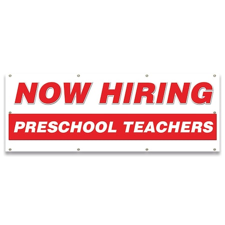 Signmission Now Hiring Preschool Teachers Banner Apply Inside Accepting Application Single Sided B-96-30292